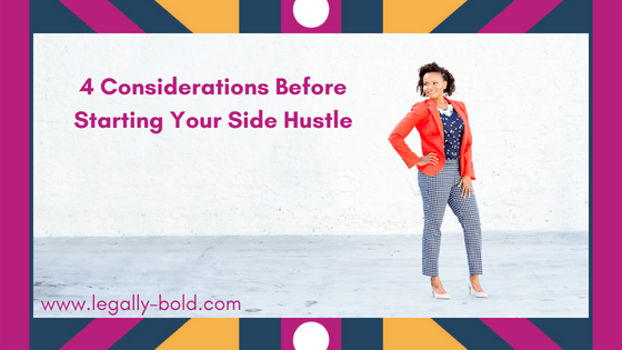 4 Considerations Before Starting Your Side Hustle